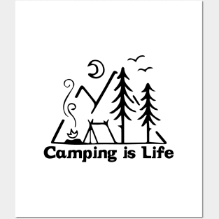 Camping is life Posters and Art